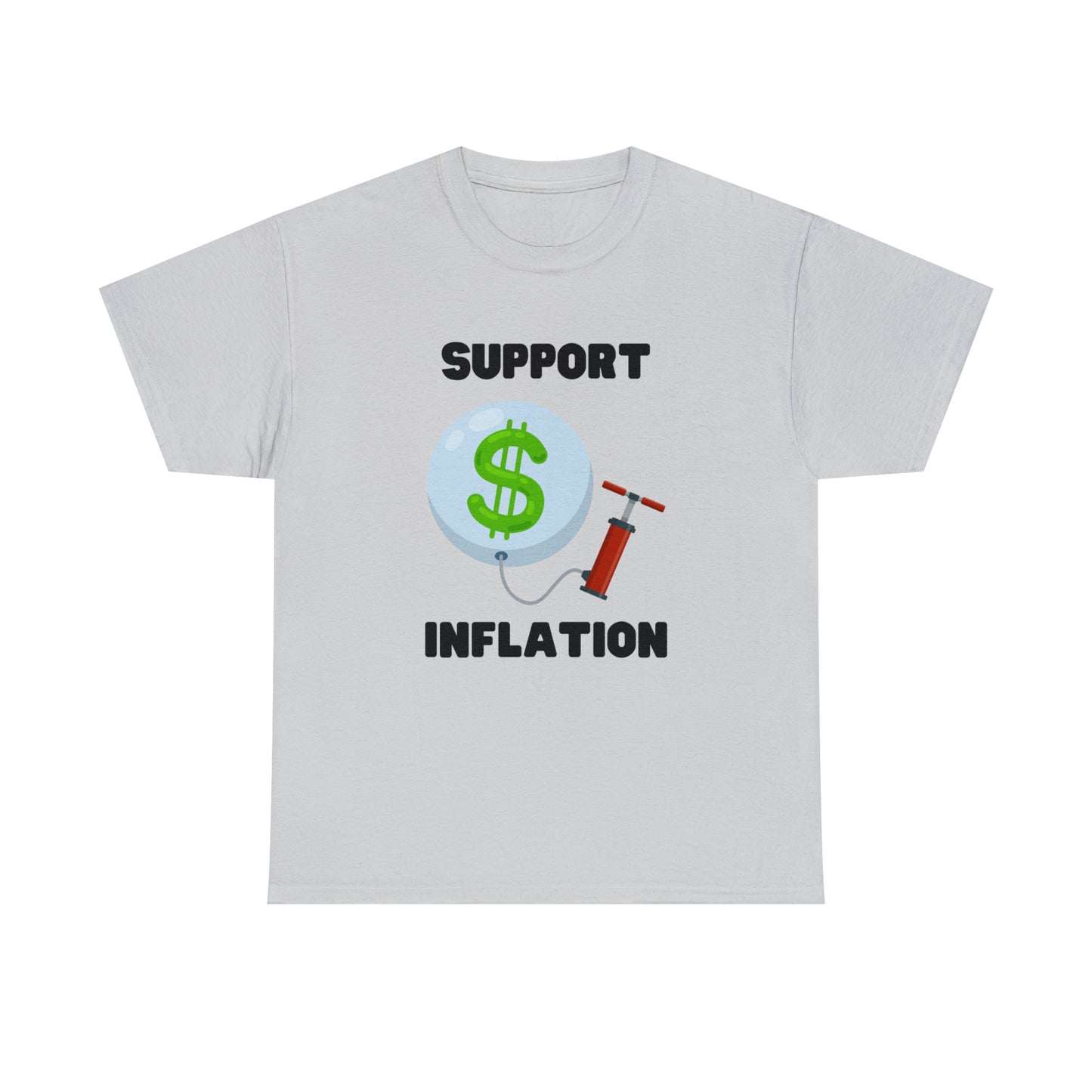 Support Inflation T-shirt