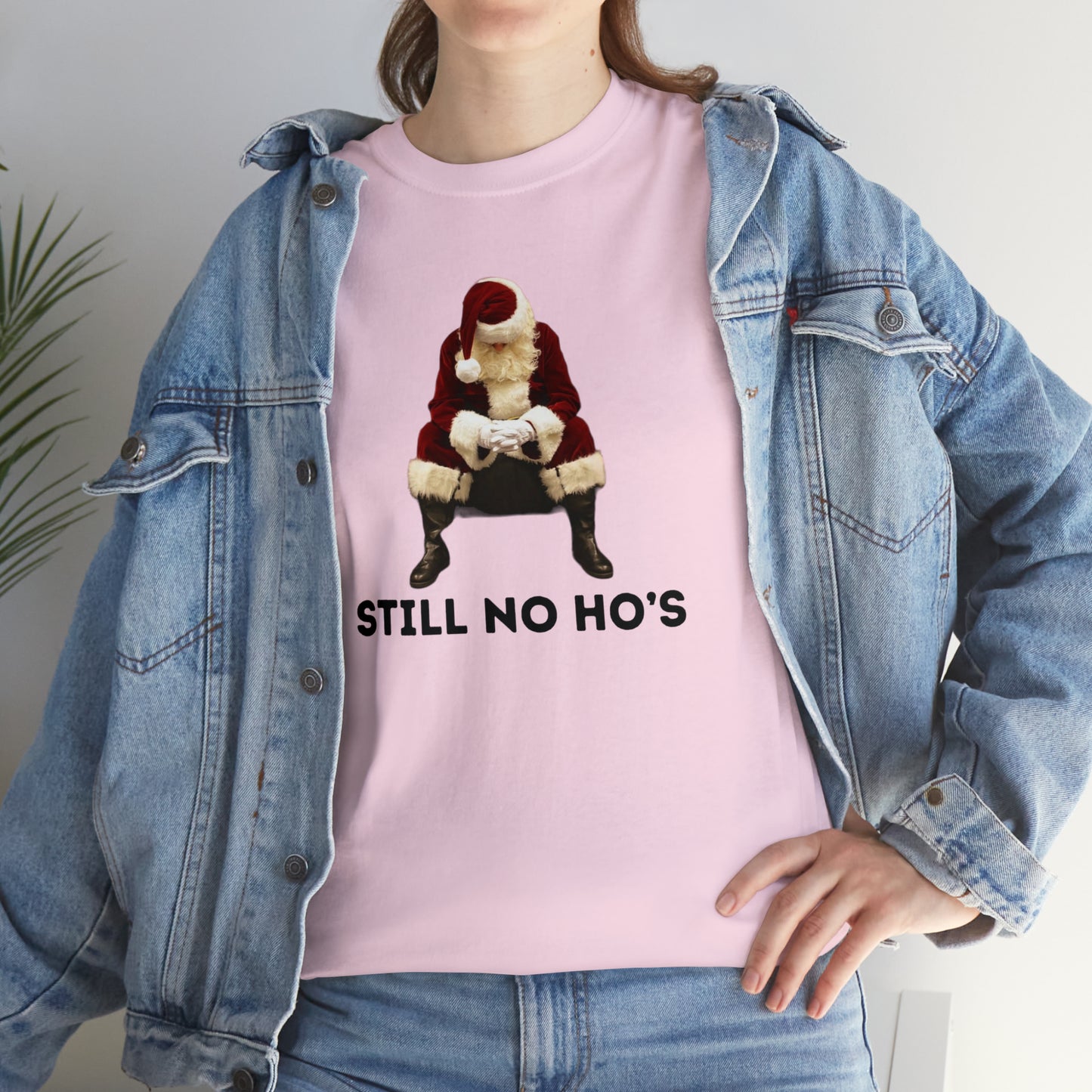Still No Ho's T-Shirt
