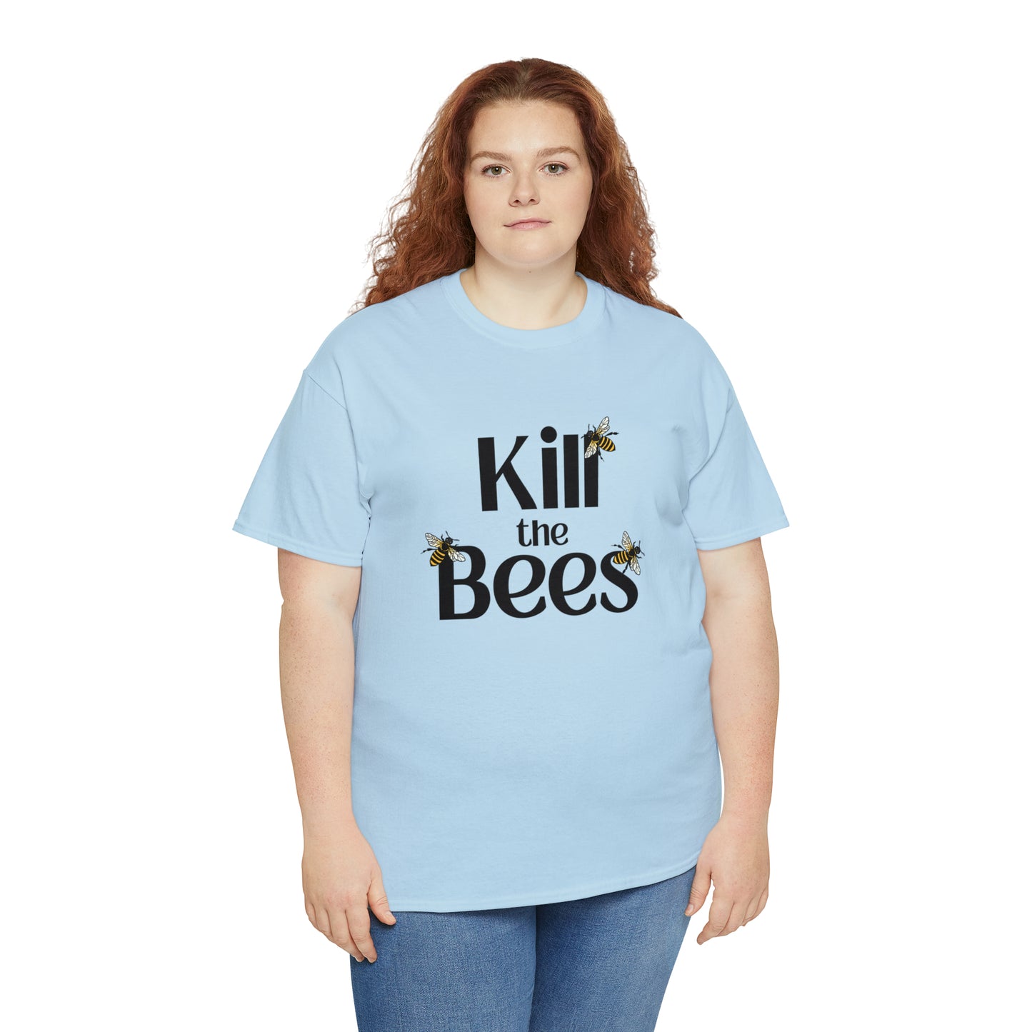Kill the Bees II T-shirt