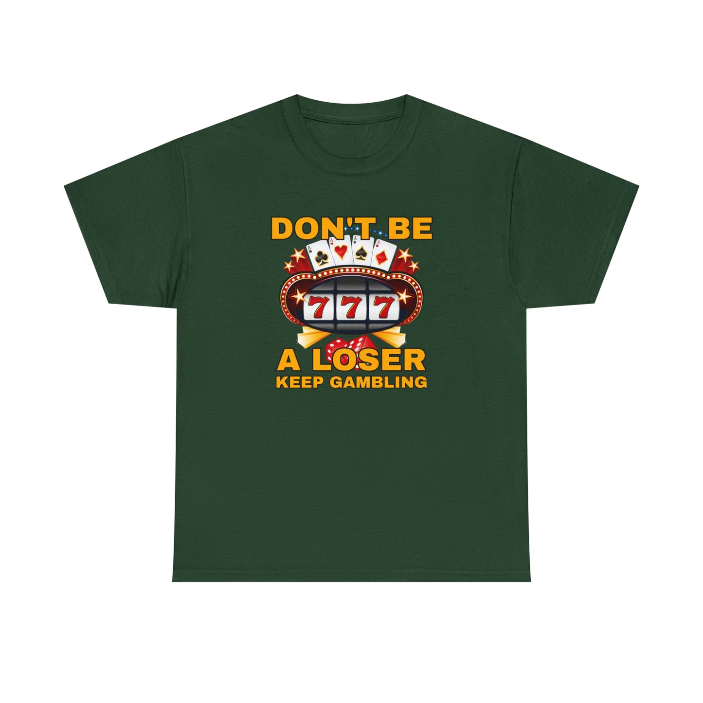 Keep Gambling T-shirt