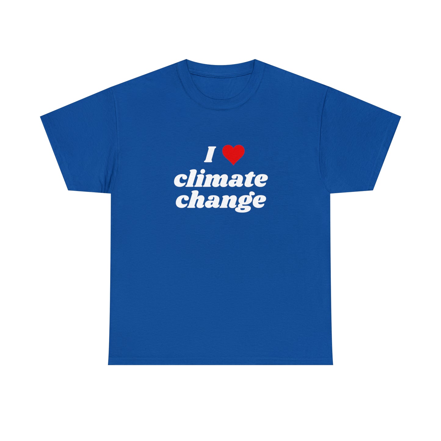 I <3 Climate Change T-Shirt