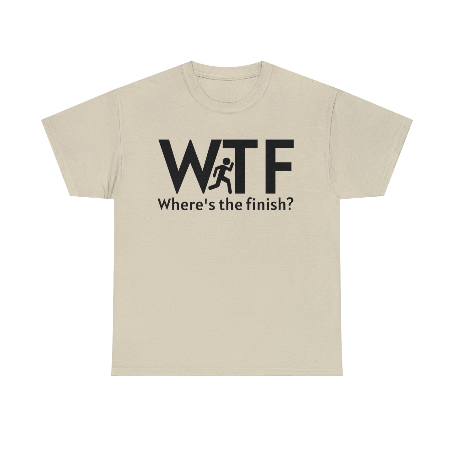 Where's The Finish? T-shirt