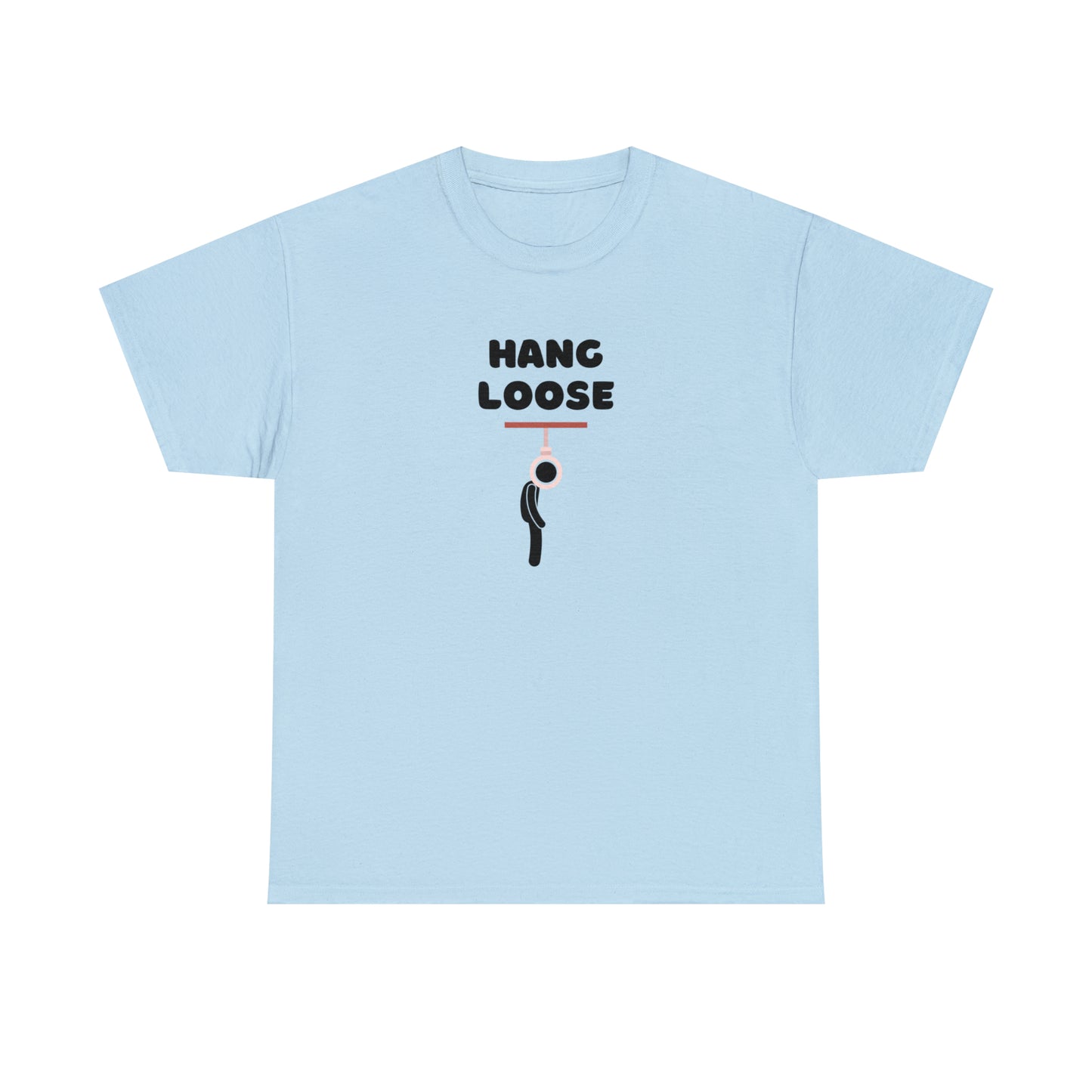 Hang Loose T-Shirt