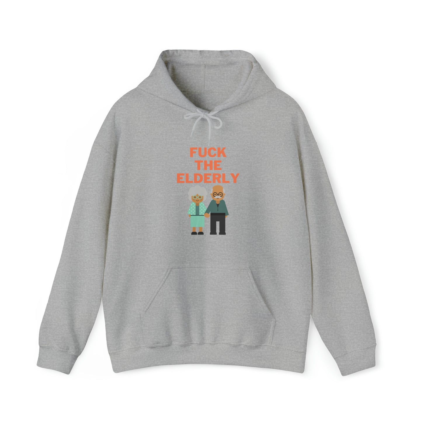 F**k the Elderly Hoodie