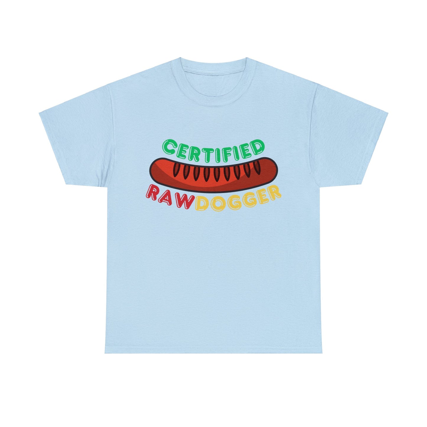 Certified Raw Dogger T-shirt