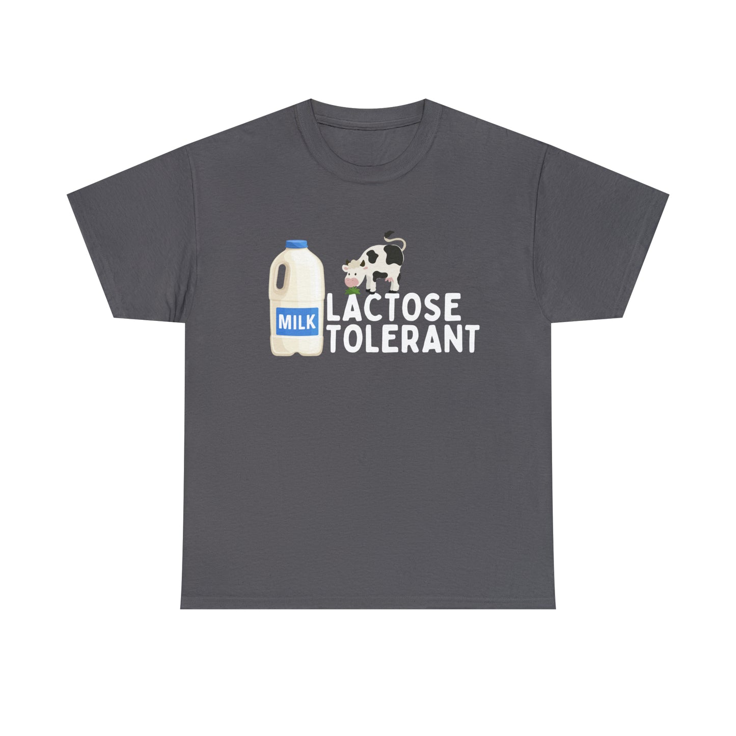 Lactose Tolerant T-shirt