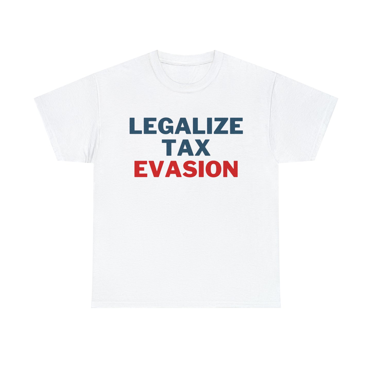 Legalize Tax Evasion