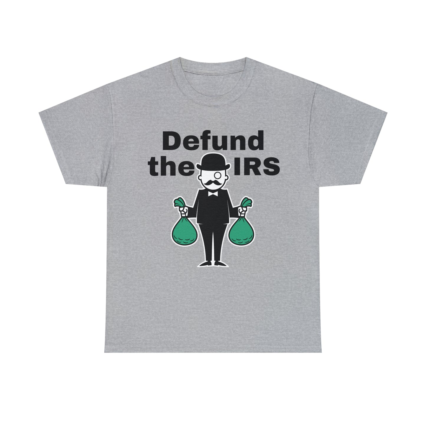 Defund The IRS T-shirt
