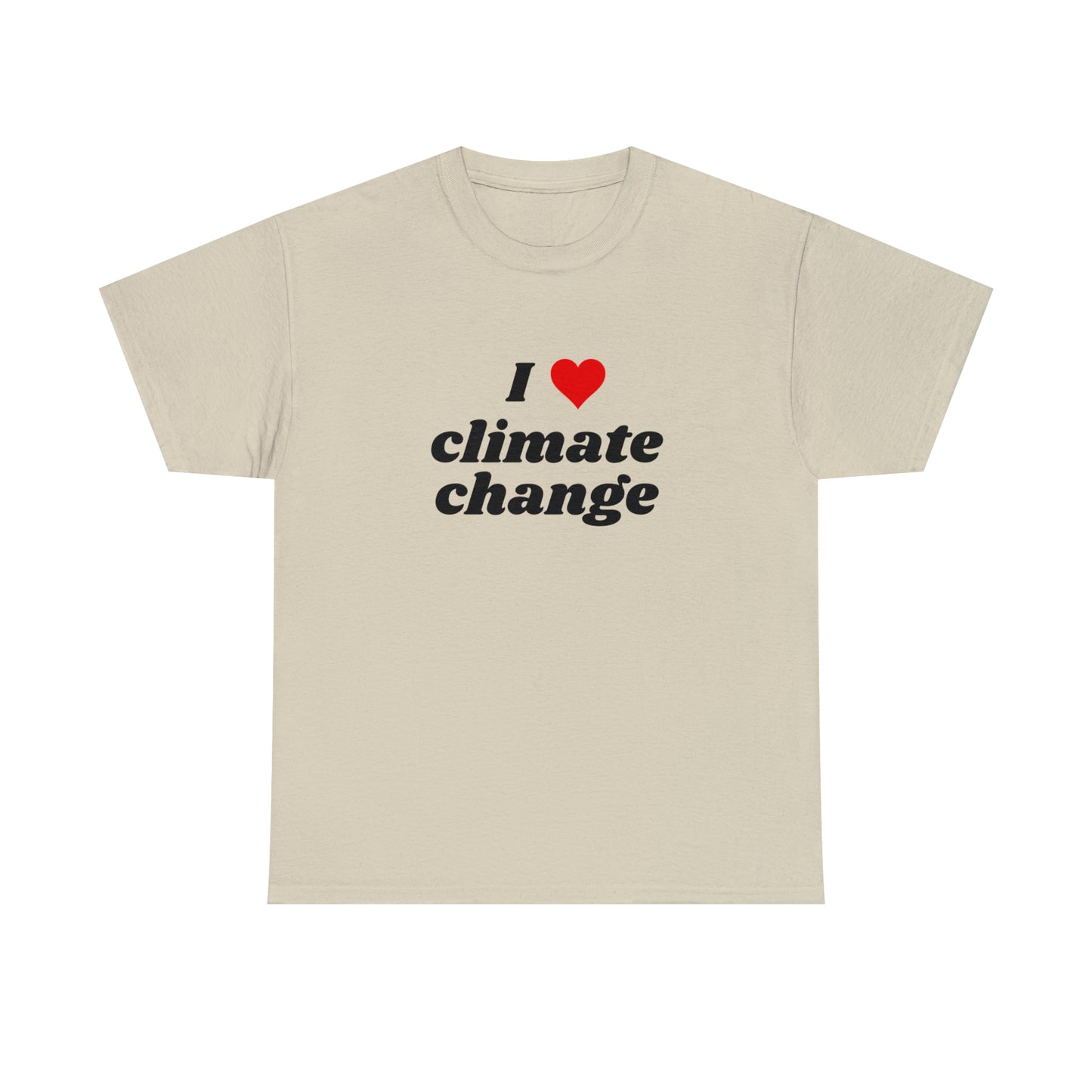 I <3 Climate Change T-Shirt
