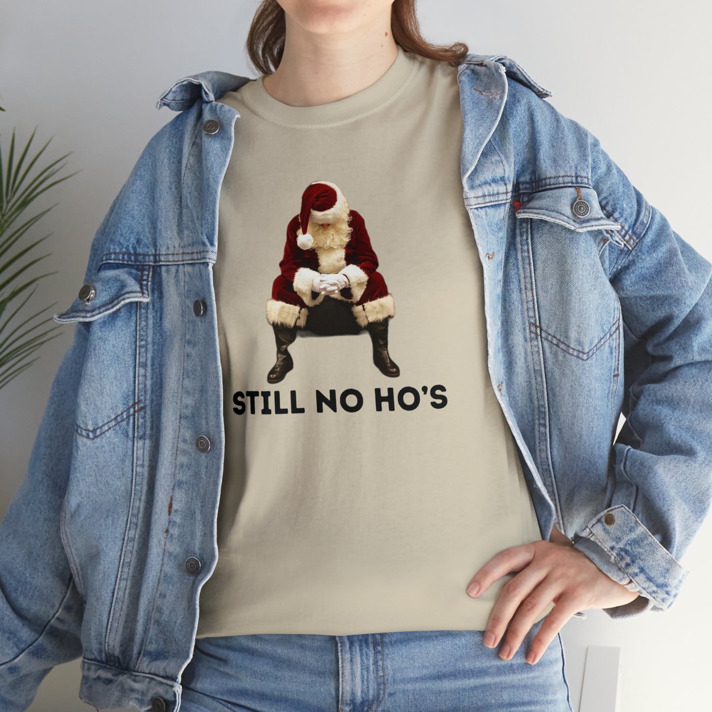 Still No Ho's T-Shirt