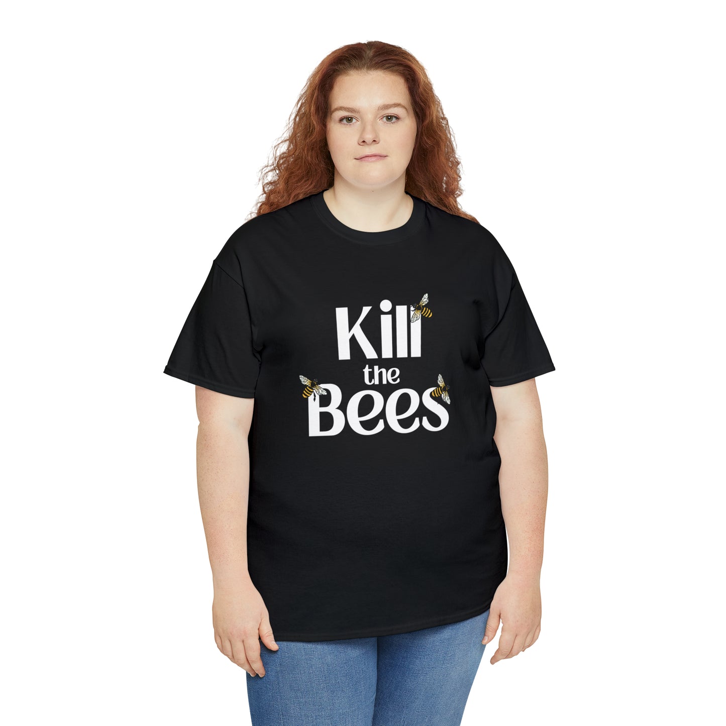 Kill the Bees II T-shirt