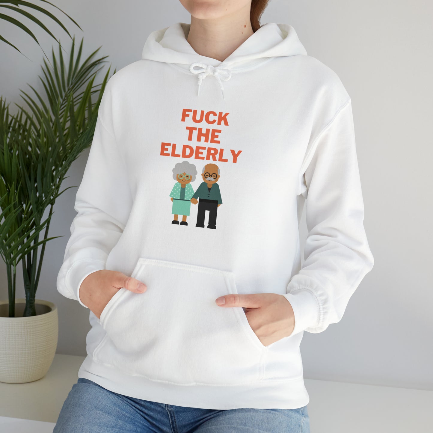 F**k the Elderly Hoodie