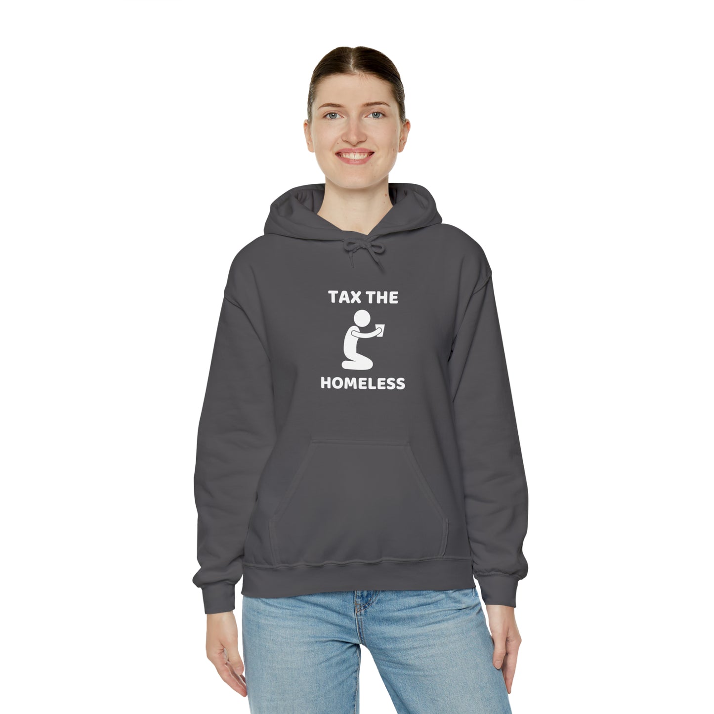 Tax the Homeless Hoodie