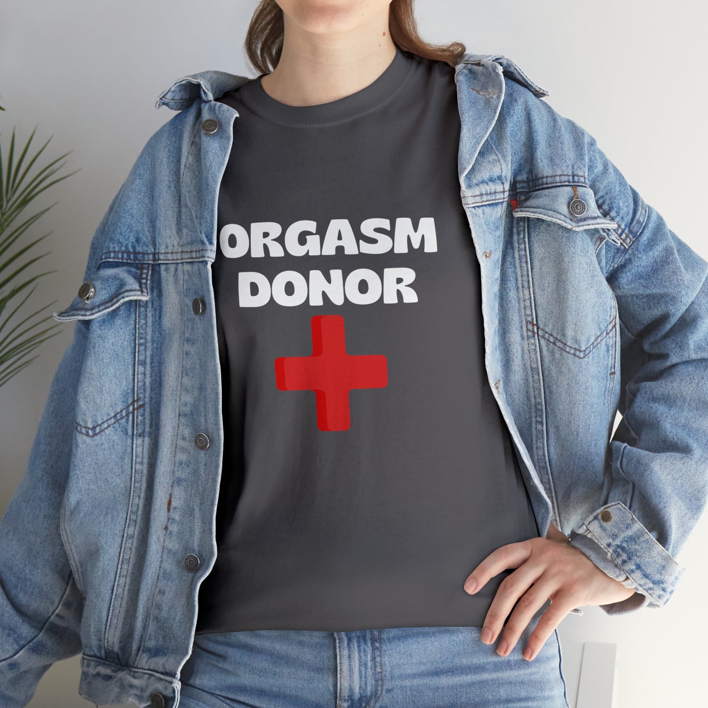 Orgasm Donor T-shirt
