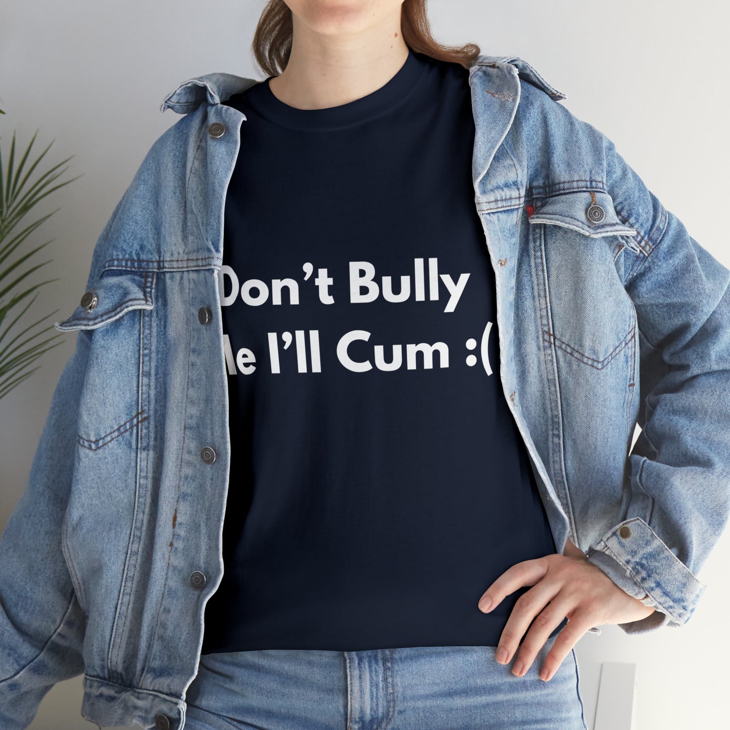 Don't Bully Me :( T-Shirt