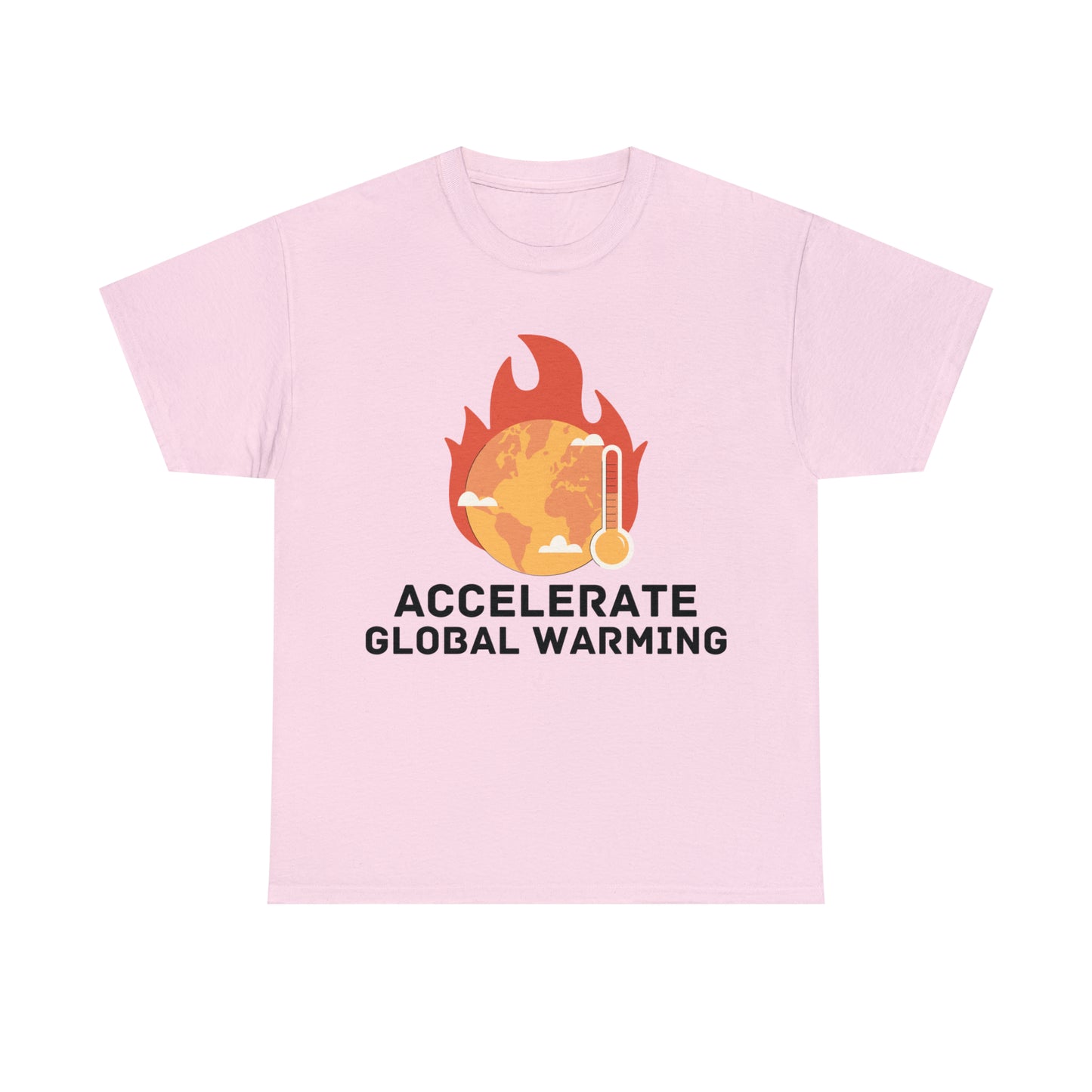 Accelerate Global Warming T-Shirt