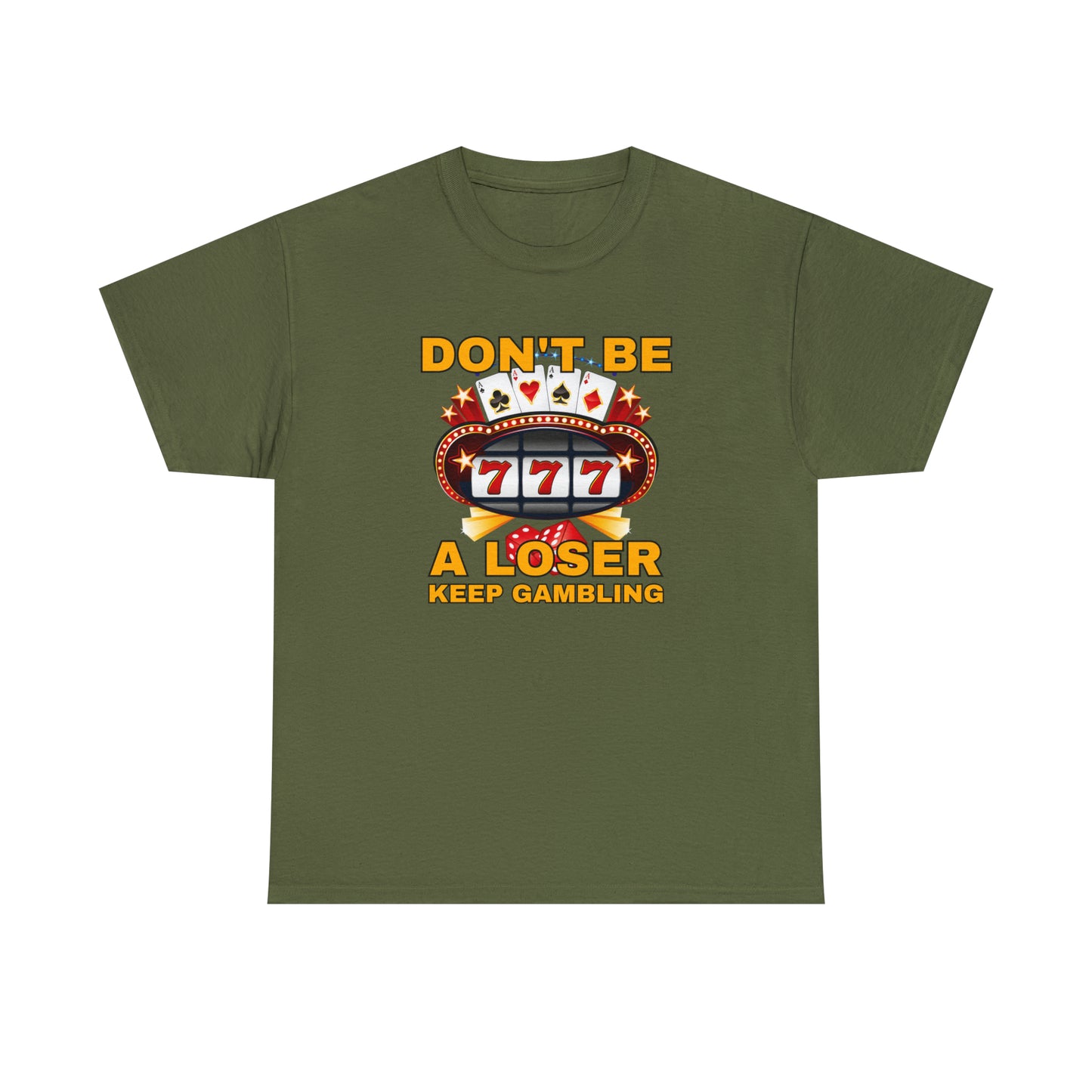 Keep Gambling T-shirt