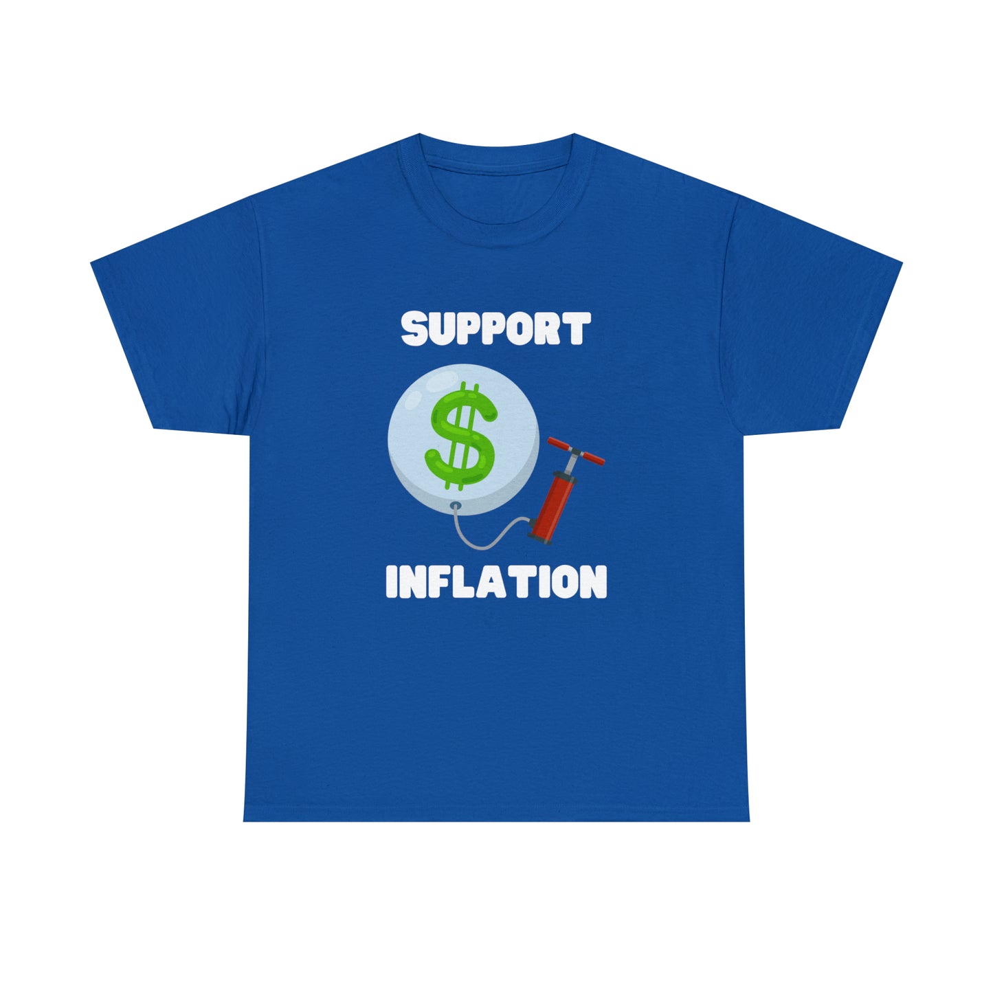 Support Inflation T-shirt