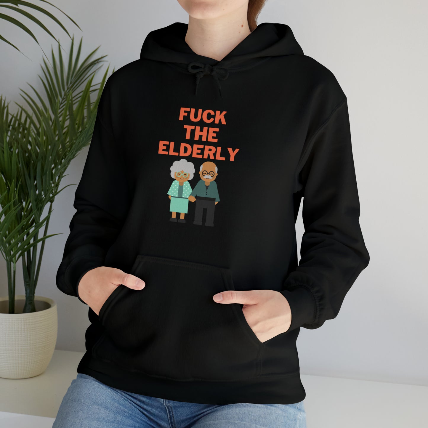F**k the Elderly Hoodie