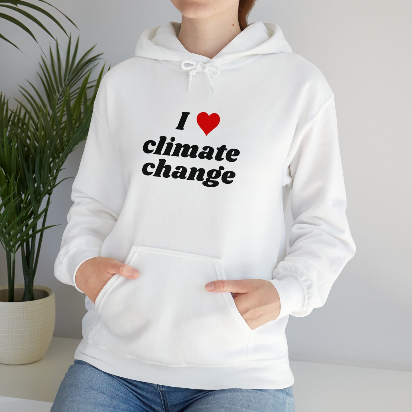 I <3 Climate Change Hoodie