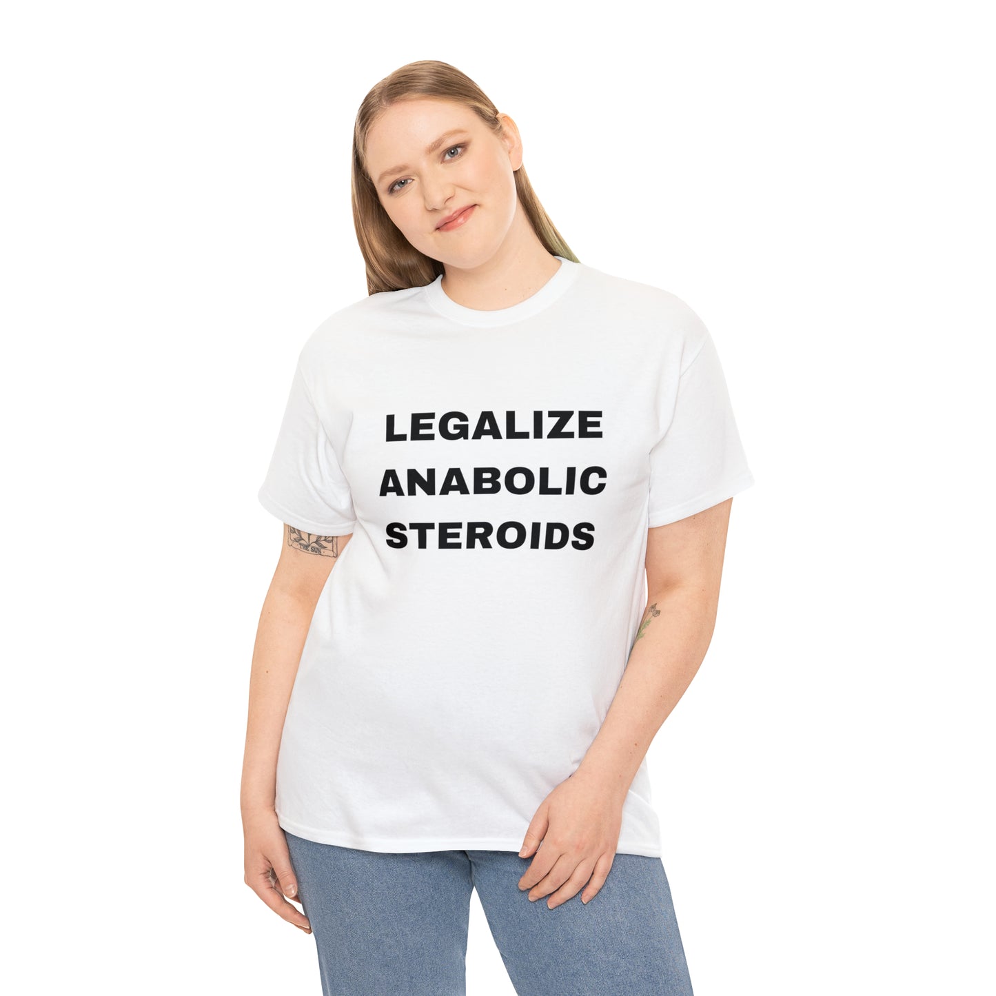 Legalize Anabolic Steroids T-shirt