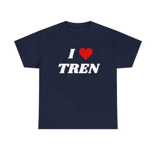 I <3 Tren T-shirt