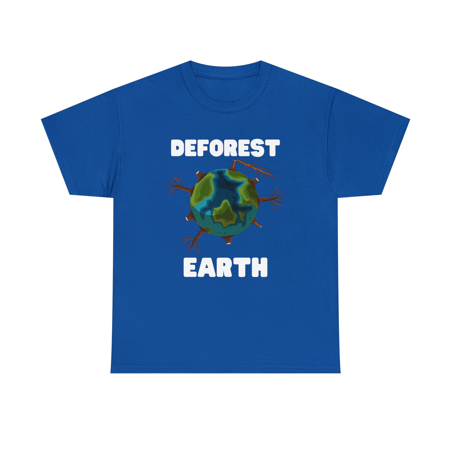 Deforest Earth T-shirt