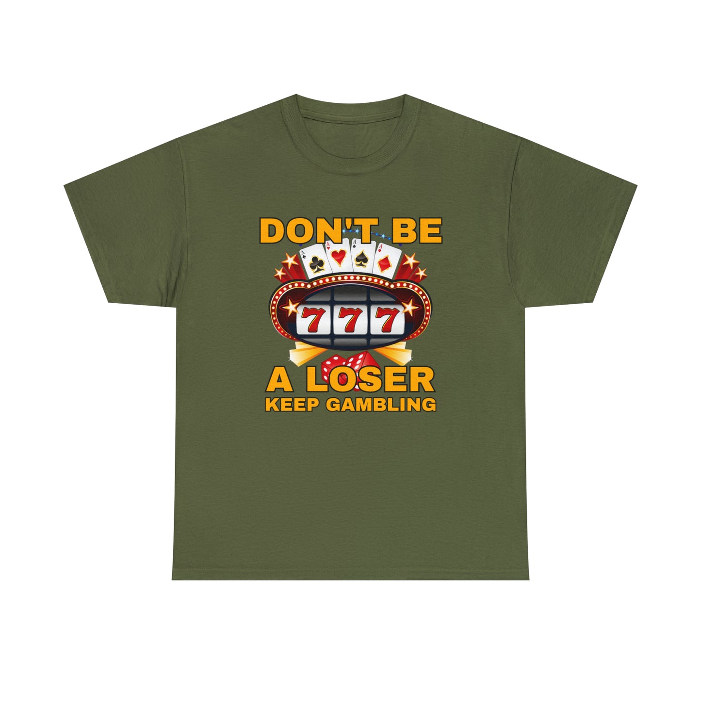 Keep Gambling T-Shirt