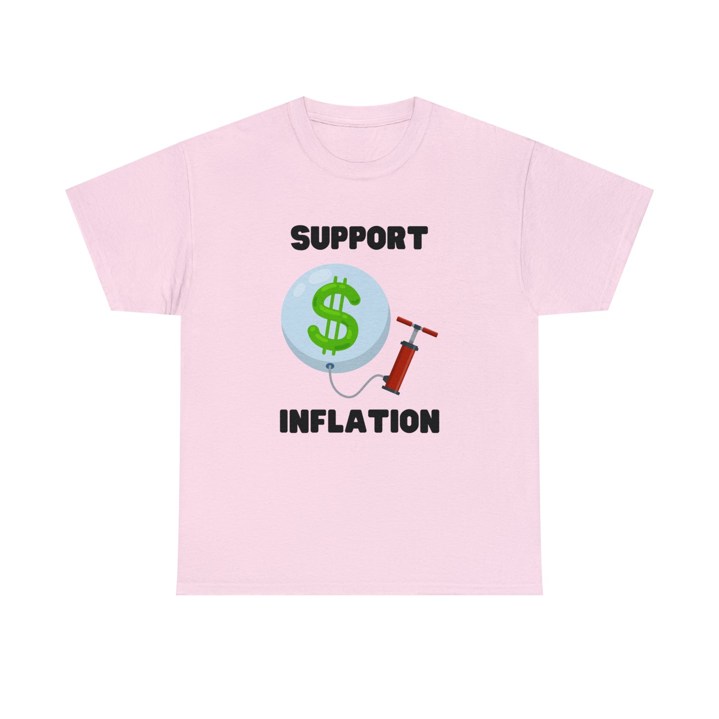 Support Inflation T-shirt