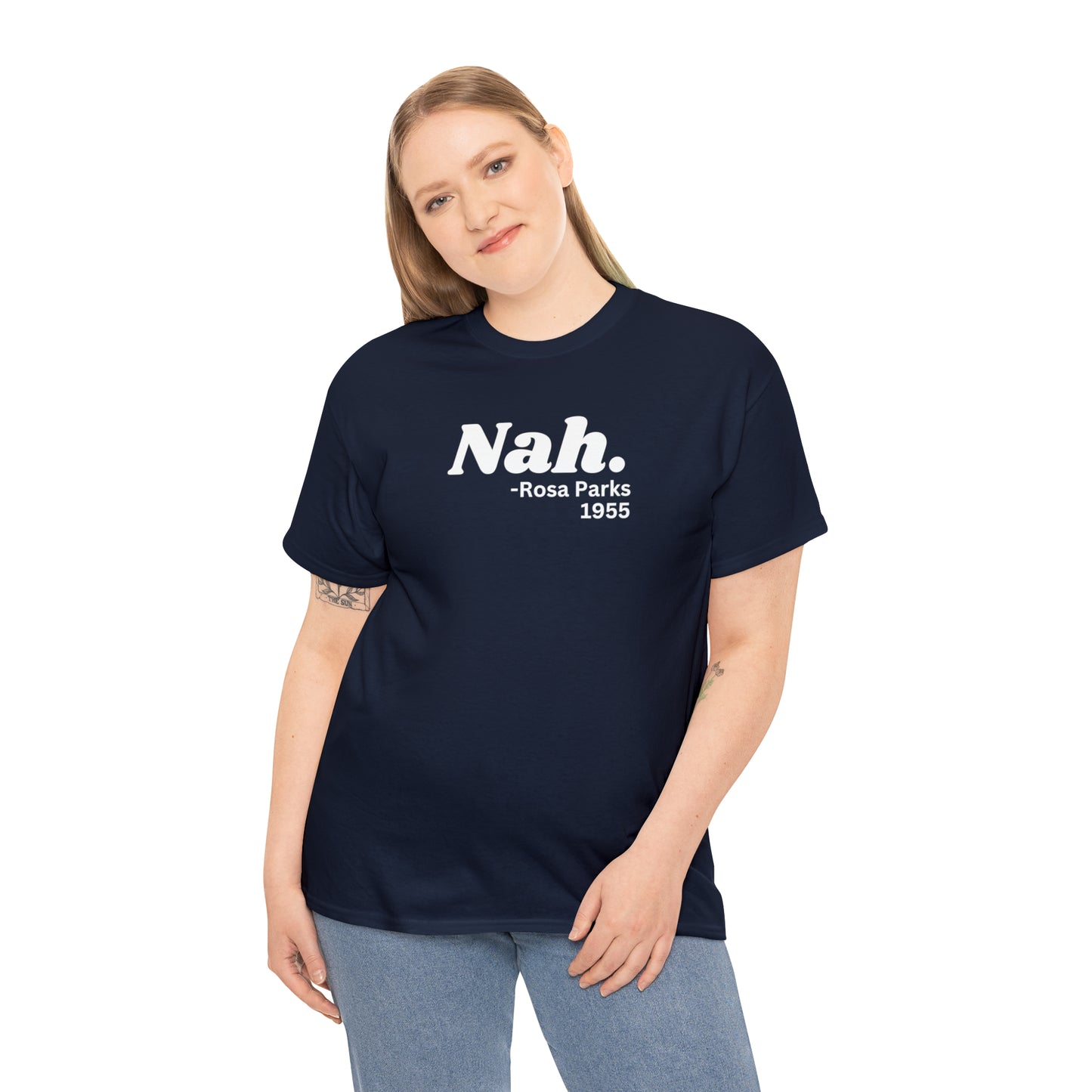 Nah. T-shirt