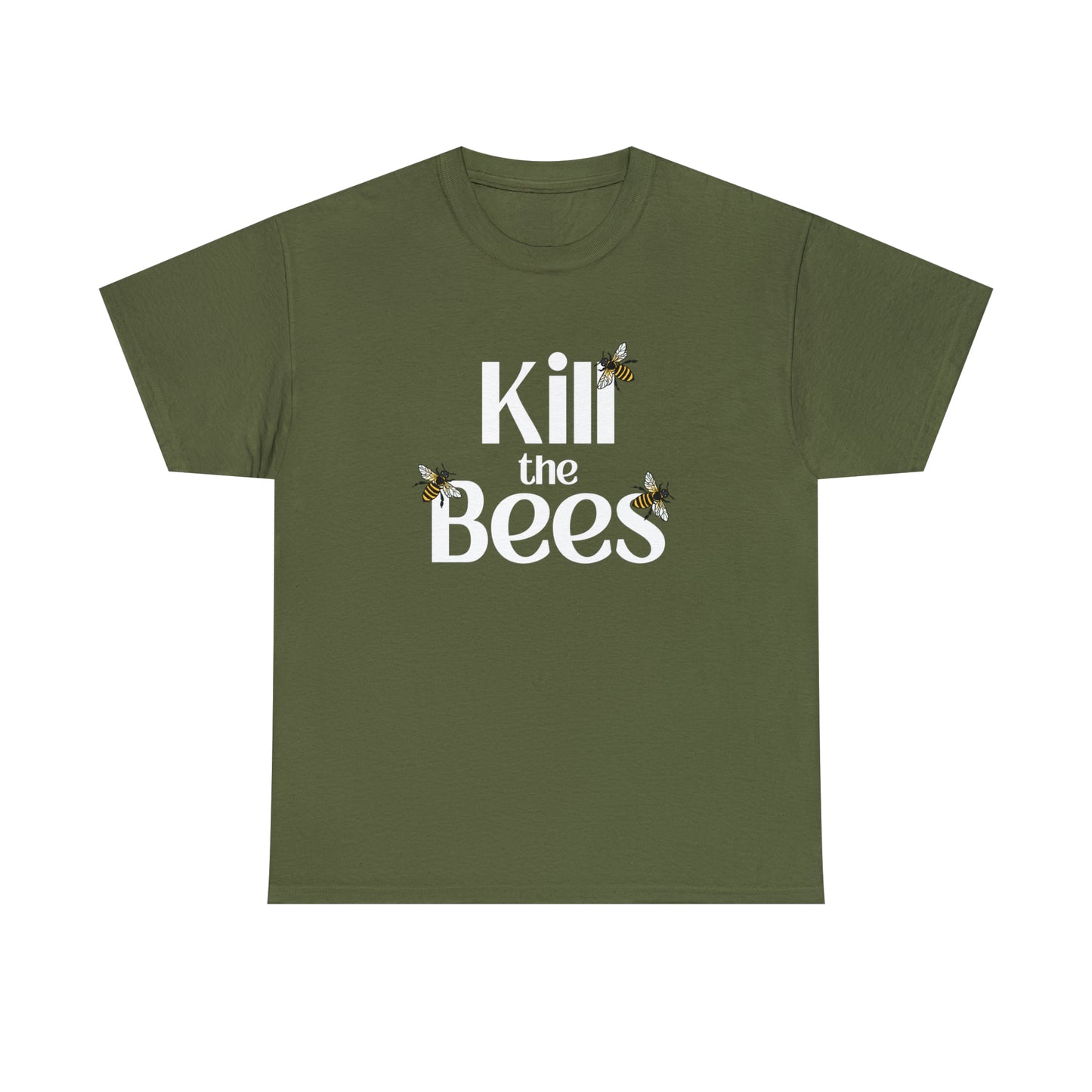 Kill the Bees II T-shirt