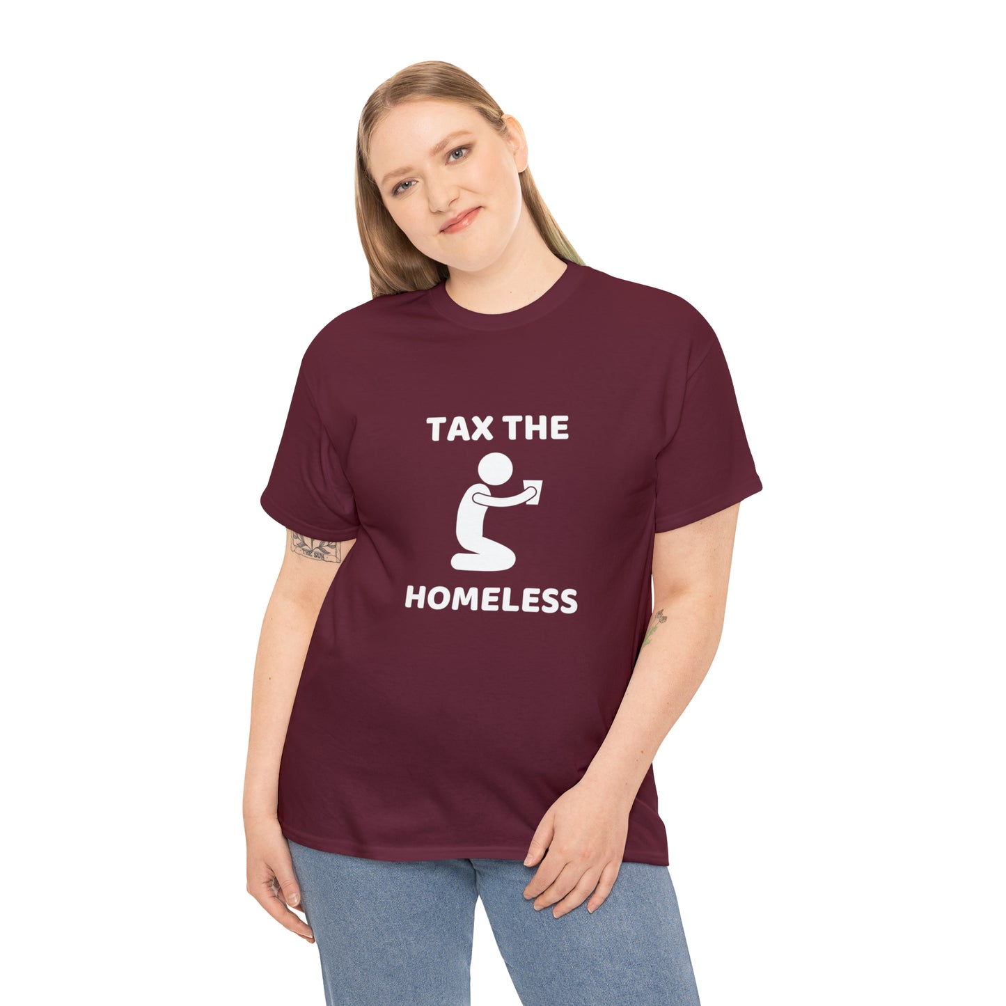 Tax The Homeless T-shirt
