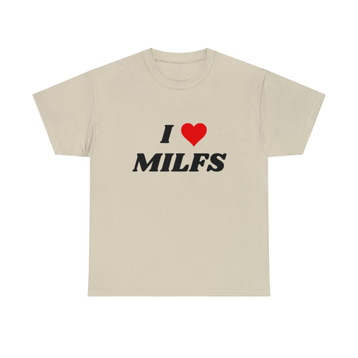 I <3 Milfs T-Shirt