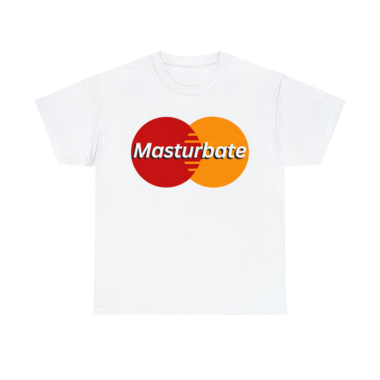 Masturbate T-shirt