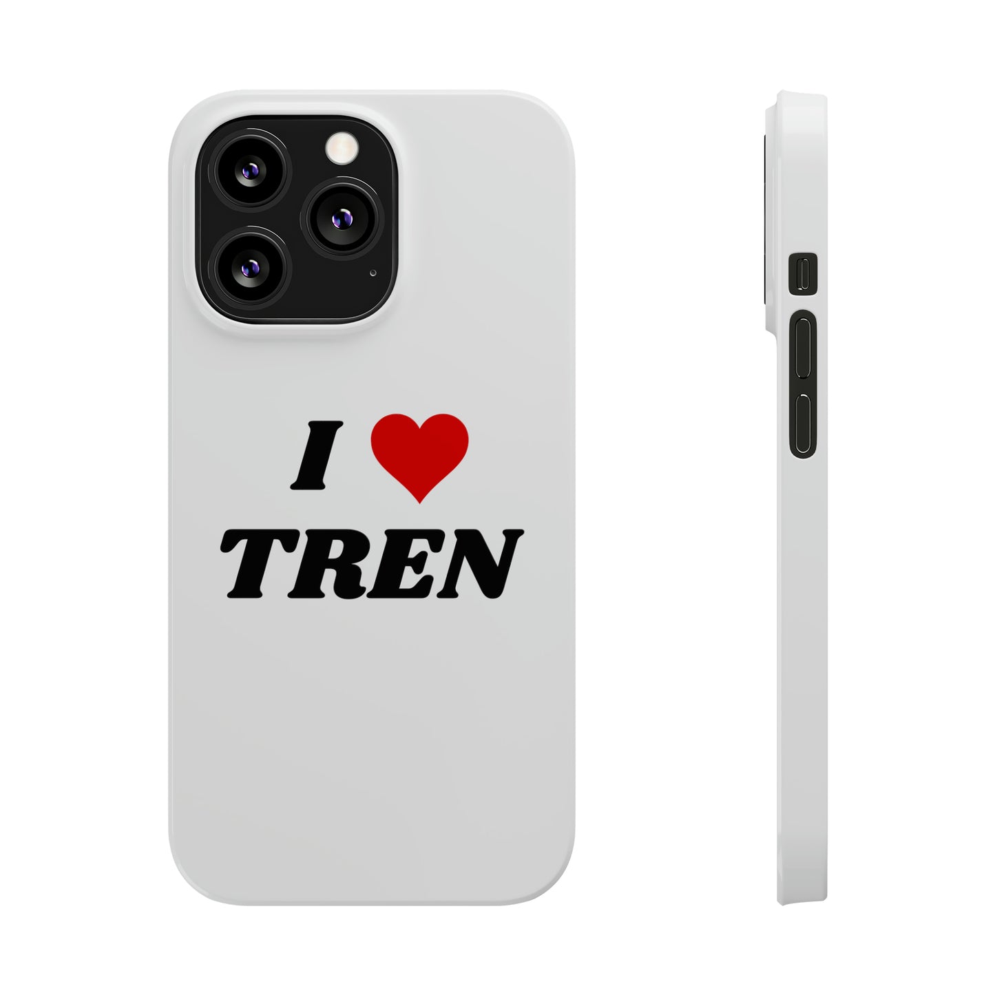 I <3 Tren iPhone Case