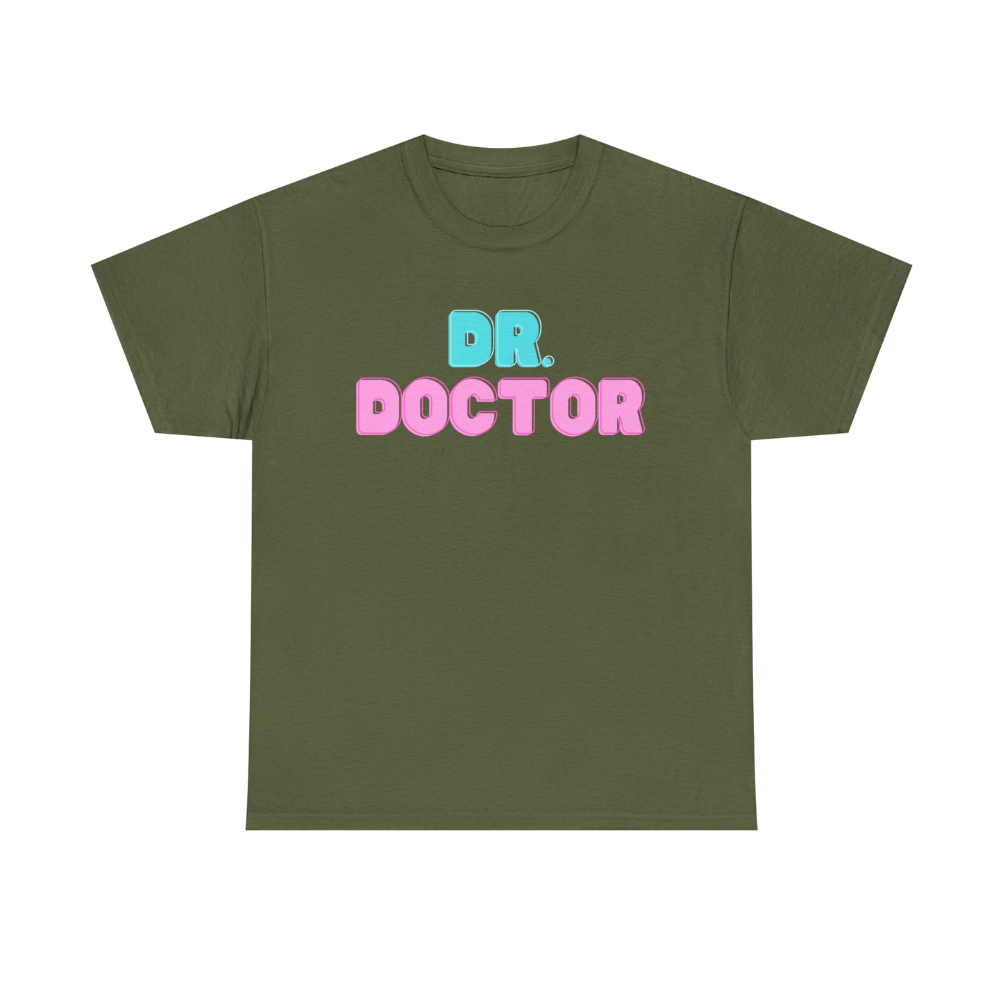 Dr. Doctor T-shirt