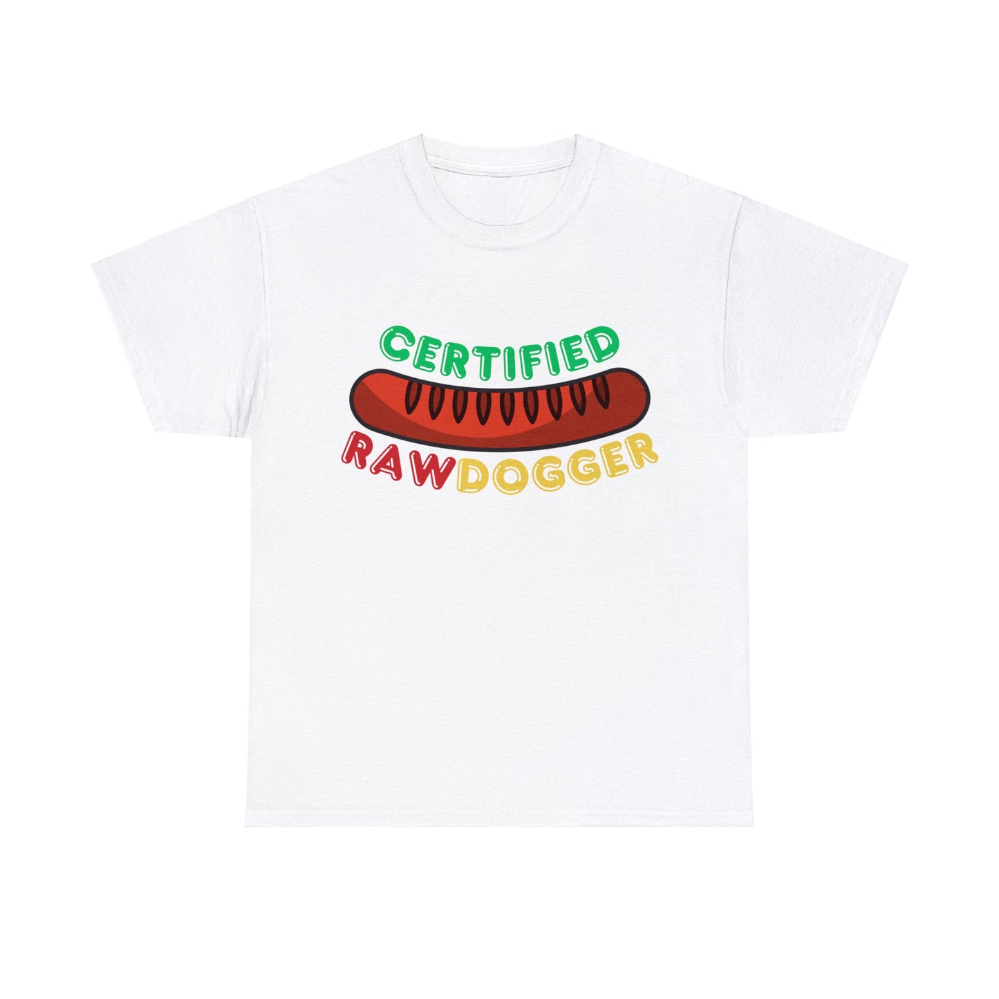 Certified Raw Dogger T-shirt