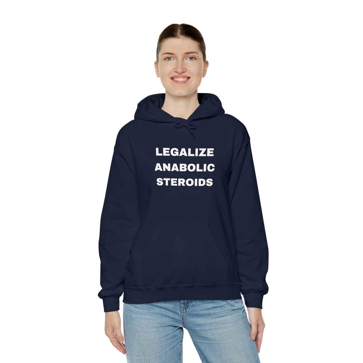 Legalize Anabolic Steroids Hoodie