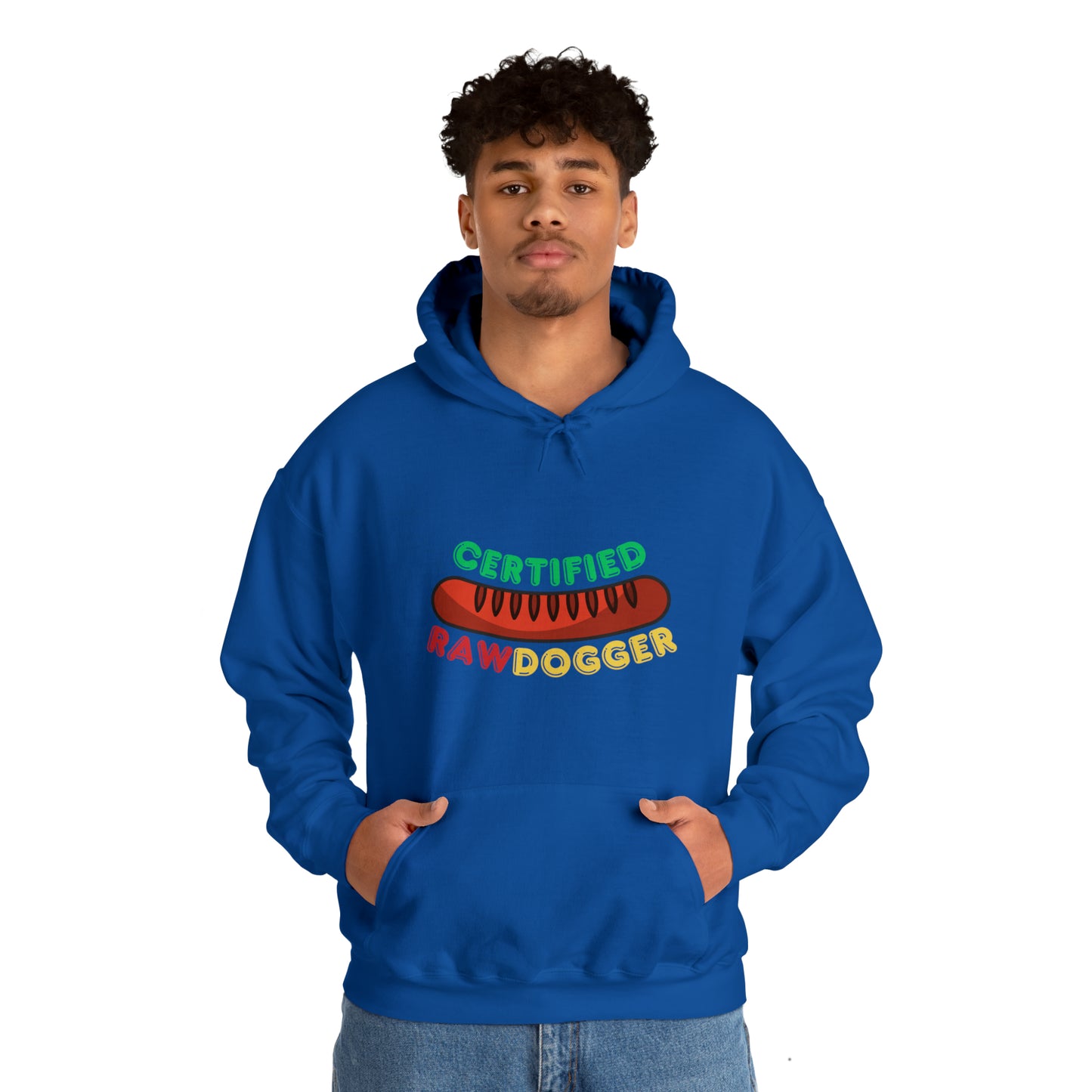 Certified Raw Dogger Hoodie