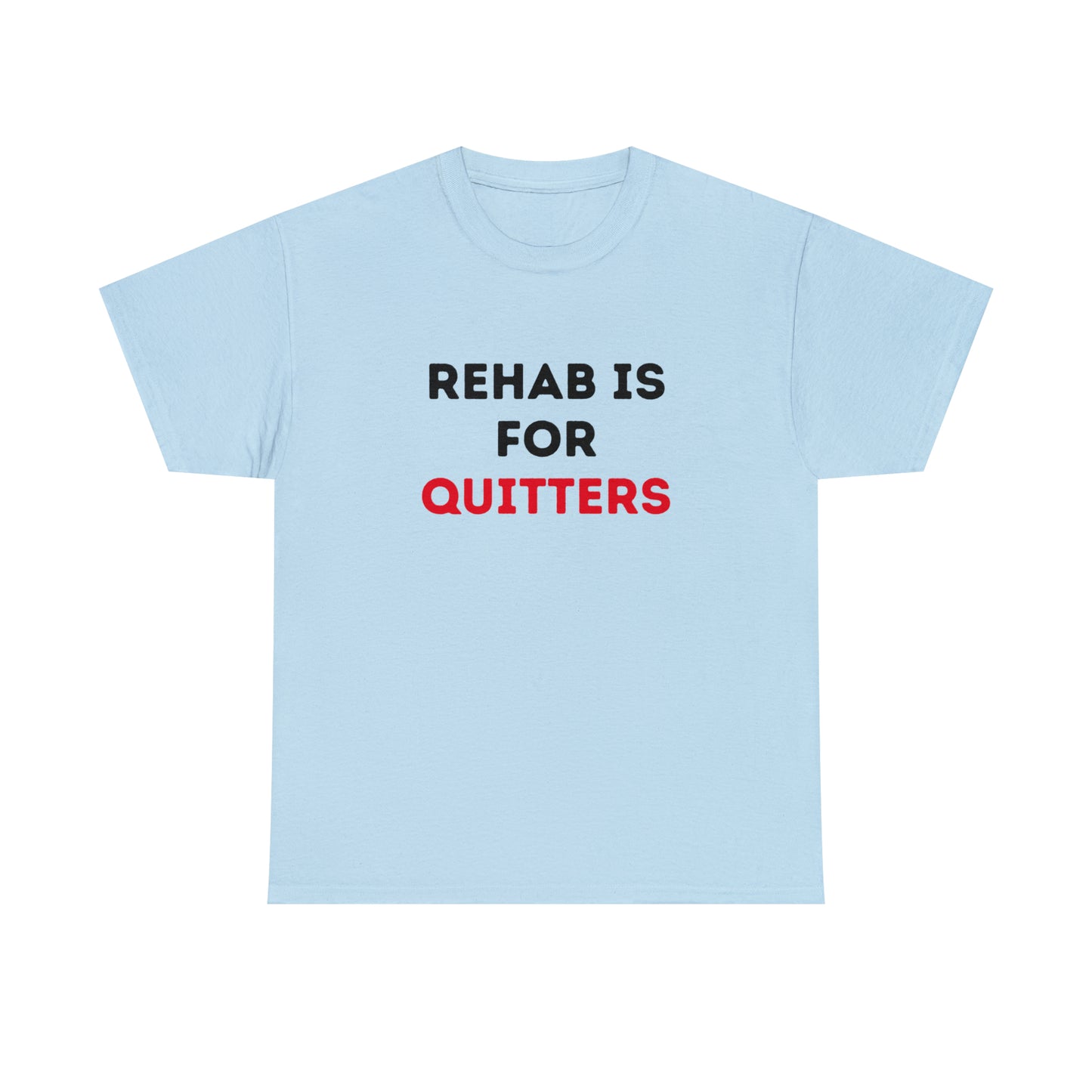 Rahab is For Quitters T-Shirt