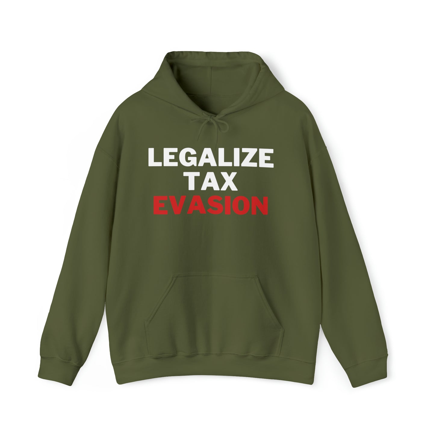 Legalize Tax Evasion Hoodie