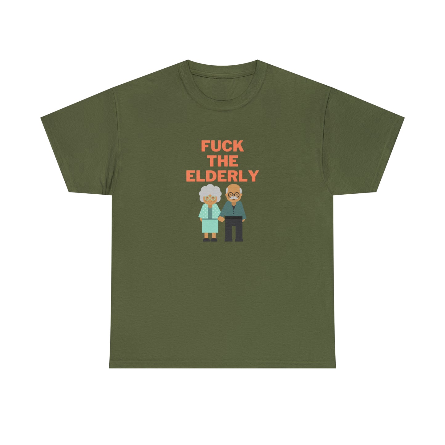 F**k the elderly T-Shirt