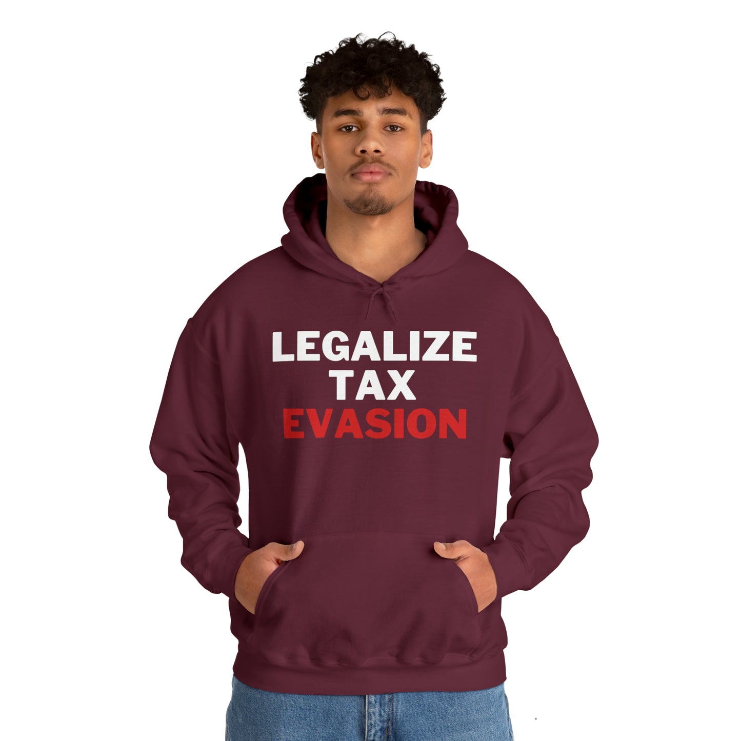 Legalize Tax Evasion Hoodie