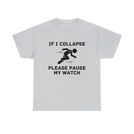 Pause My Watch T-shirt