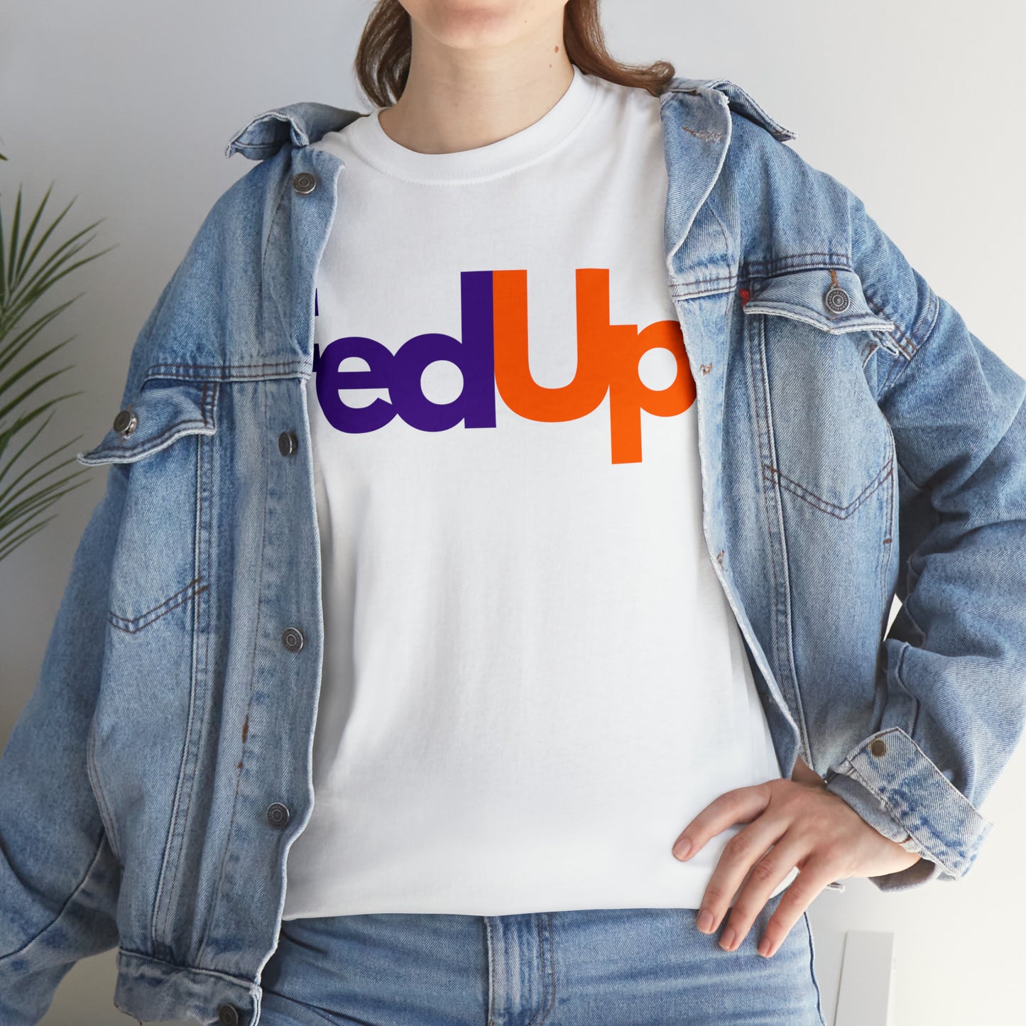 FedUp T-shirt