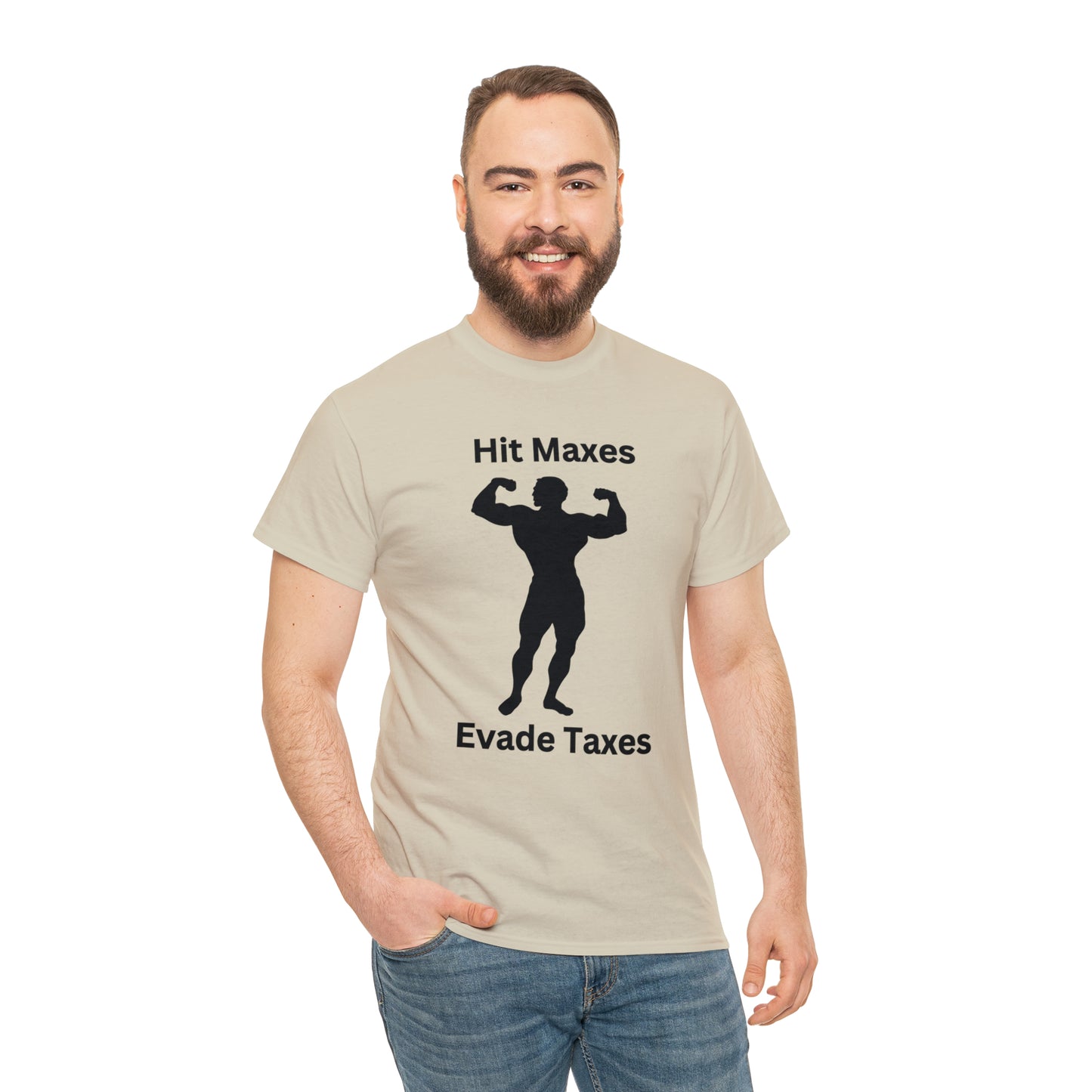 Hit Maxes, Evade Taxes T-shirt