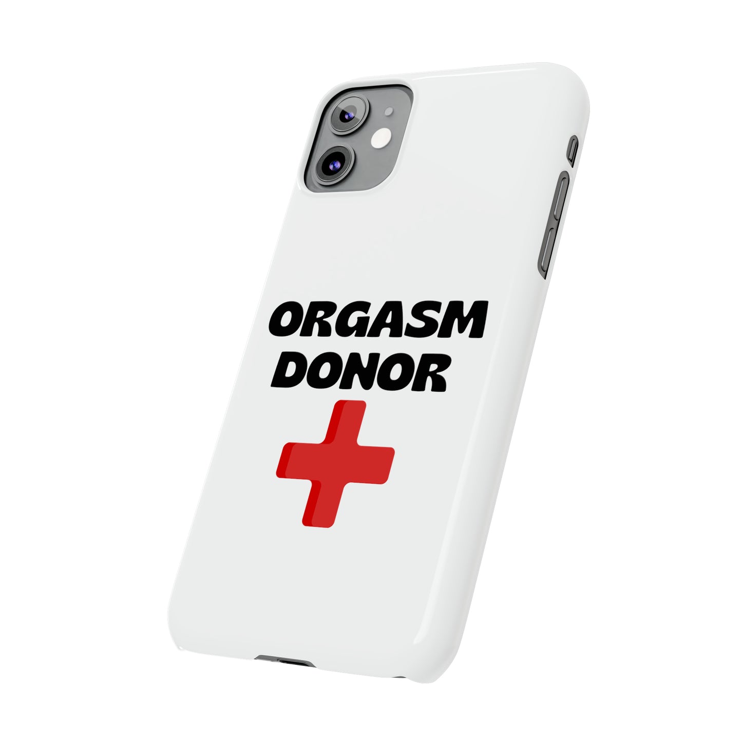 Orgasm Donor iPhone Case