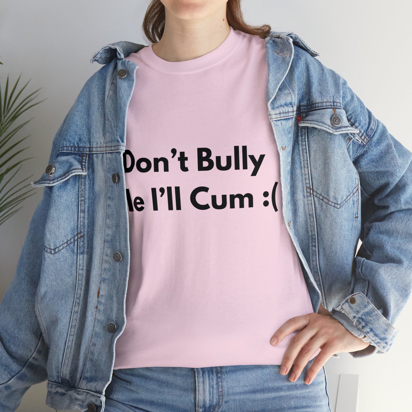 Don't Bully Me :( T-Shirt