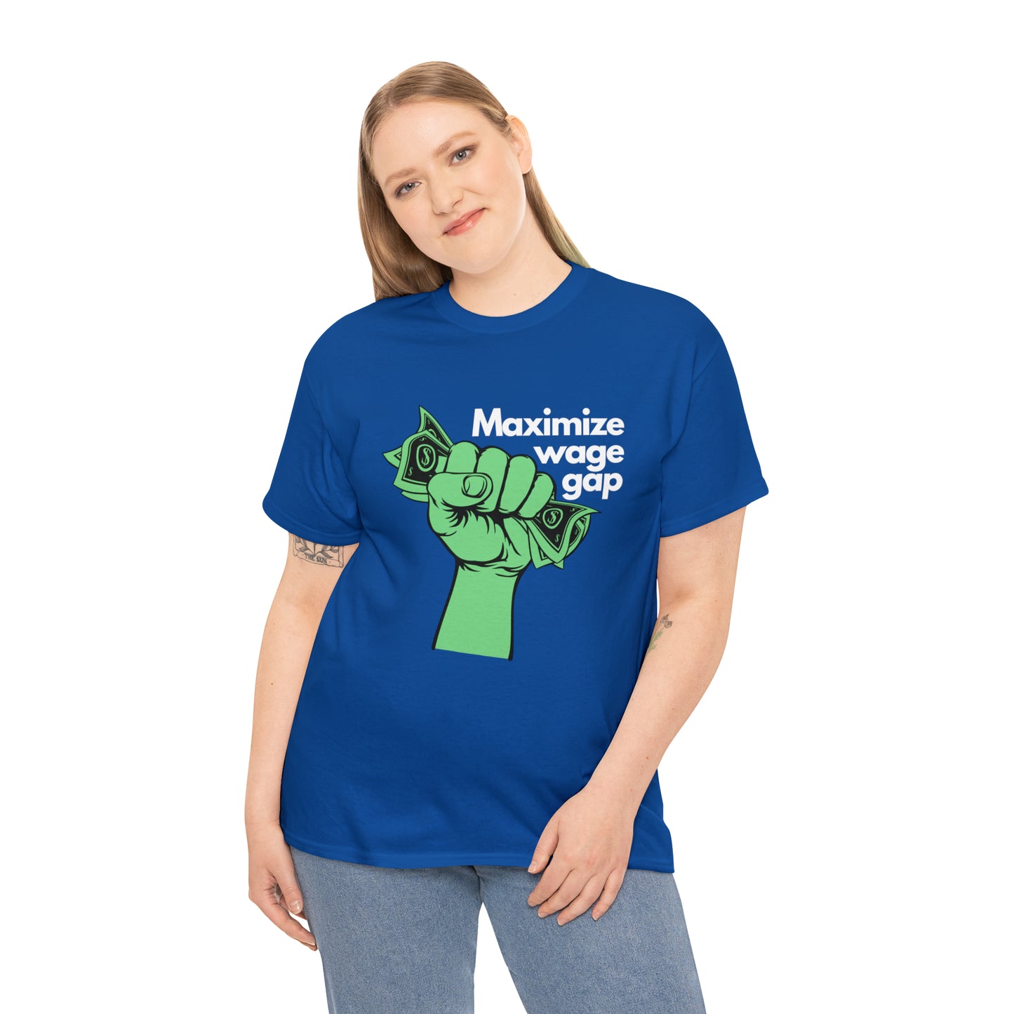 Maximize Wage Gap T-shirt