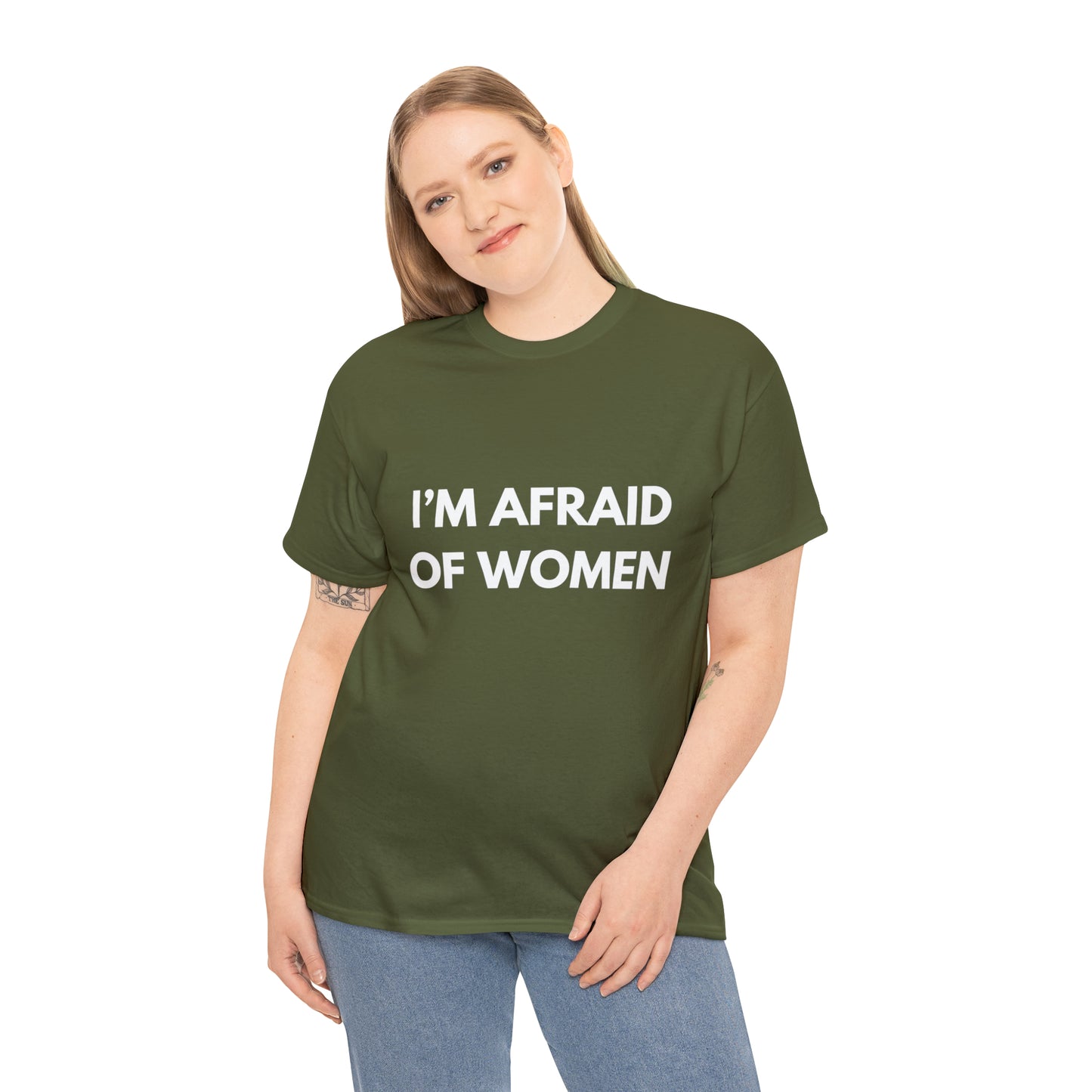 I'm Afraid Of Women T-Shirt